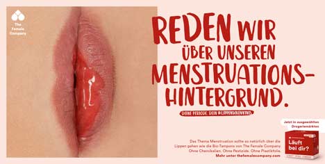 Wie BBDO und The Female Company das Menstruations-Tabu brechen wollen - Die Launchkampagne von The Female Company setzt auf provokante und doppeldeutige Headlines und Motive (Foto: BBDO)